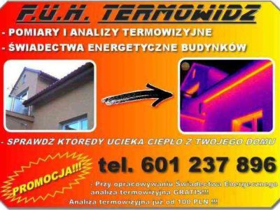 F.U.H. TERMOWIDZ - ŚWIADECTWA ENERGETYCZNE, POMIARY TERMOWIZYJNE